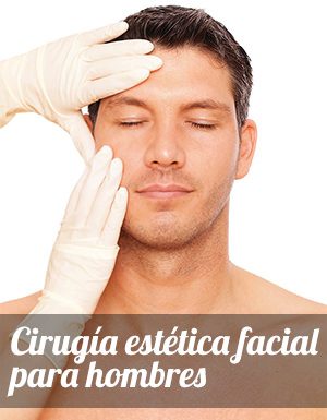 Cirugía estética facial para hombres